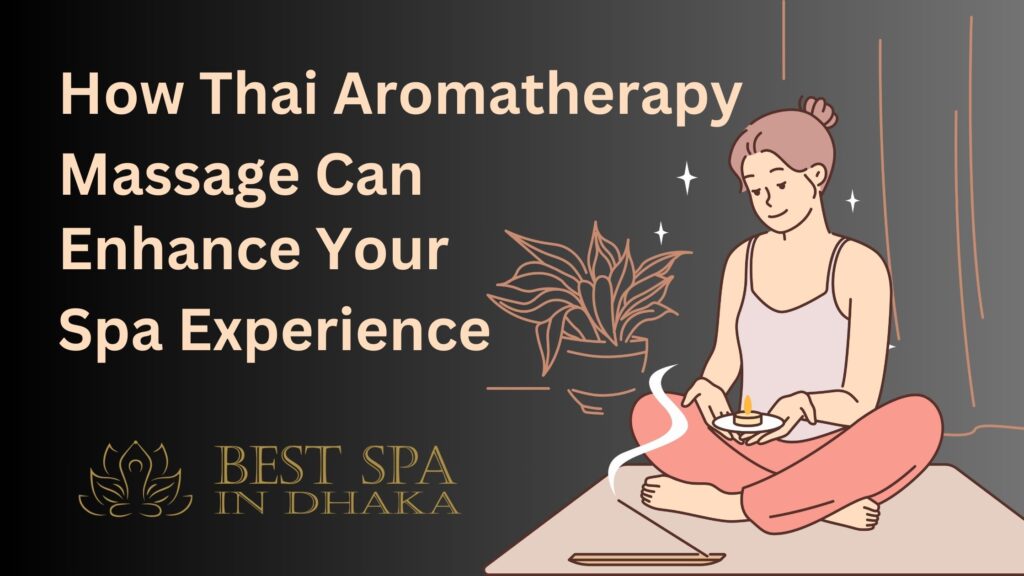 Thai Aromatherapy Massage