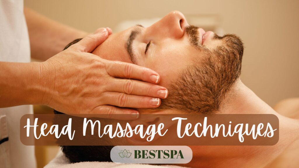 Exploring the Benefits of Best Head Massage Techniques